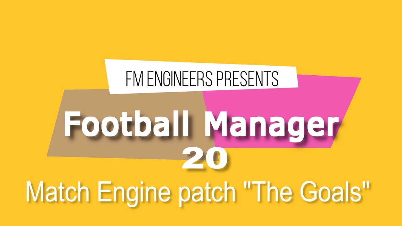 FM20 Match Engine Patch 