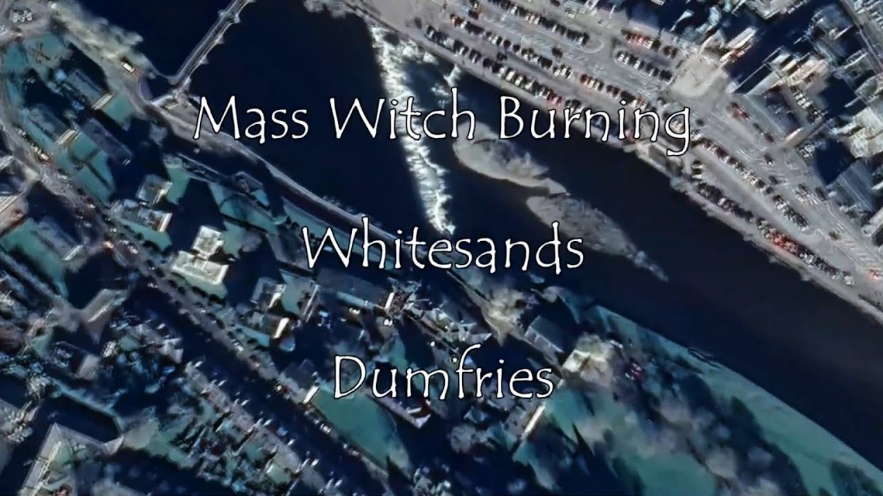 Mass Witch Burning, Whitesands, Dumfries