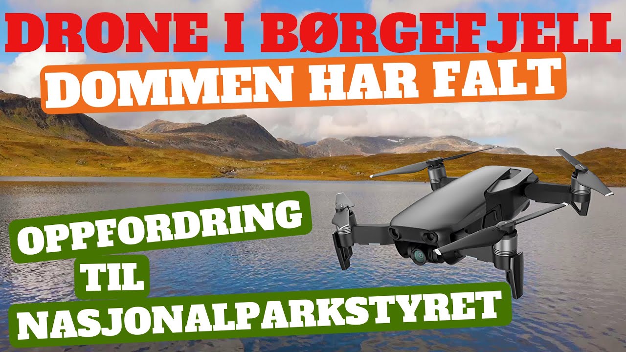 Børgefjell - Droneflygning - Anmeldelse - Her er dommen