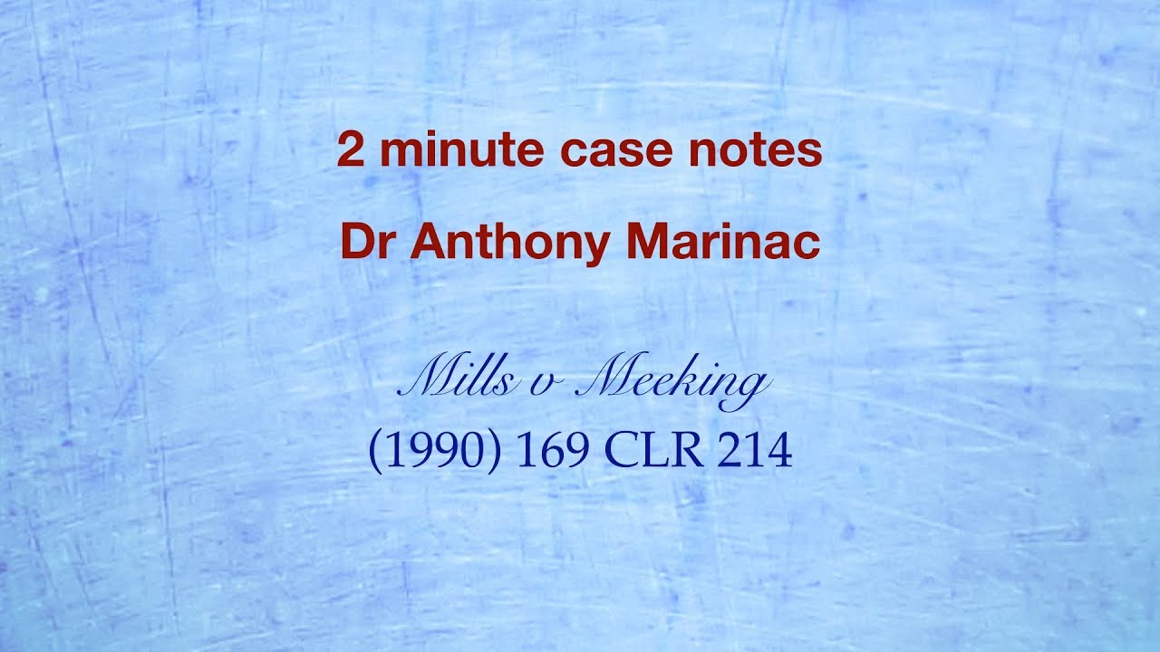 Mills v Meeking (Purposive approach)