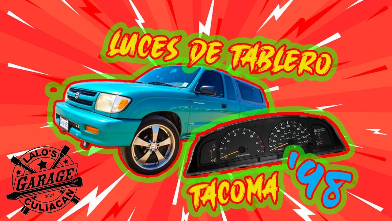 Cambiar luces de tablero de tacoma 95-04 | TOYOTA TACOMA 1998 | como desmontar cluster tacoma 95-04
