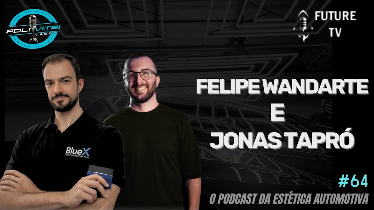 FELIPE WANDARTE E JONAS TAPRÓ - POLIVITRICAST #64