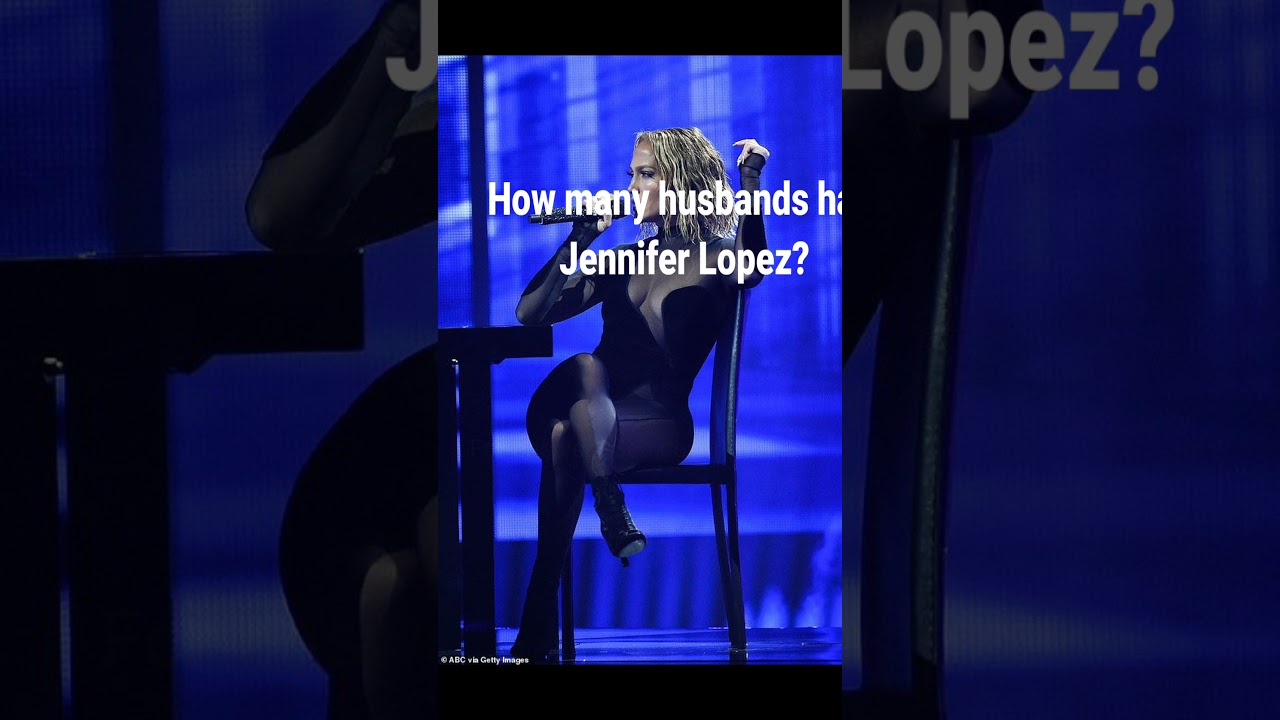 How many husbands has Jennifer Lopez? #shorts #jeniferlopez
