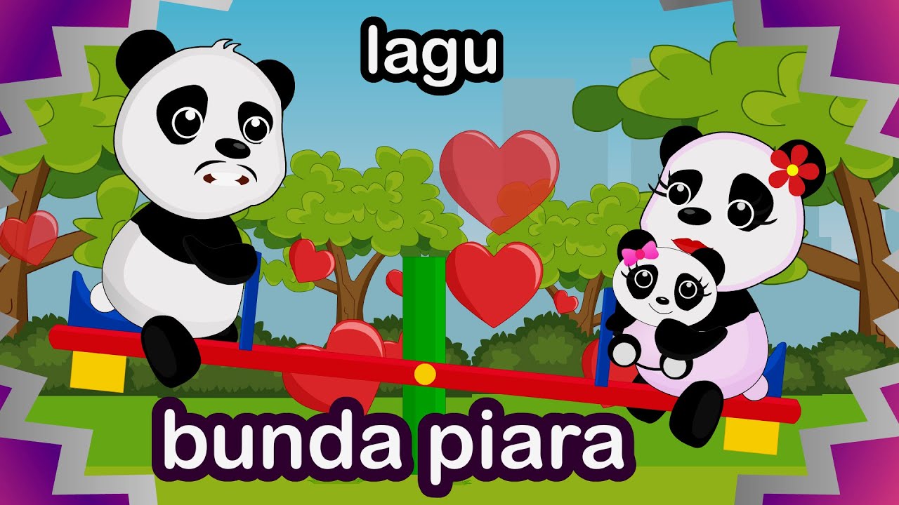 Lagu Bunda Piara - Lagu Anak Populer