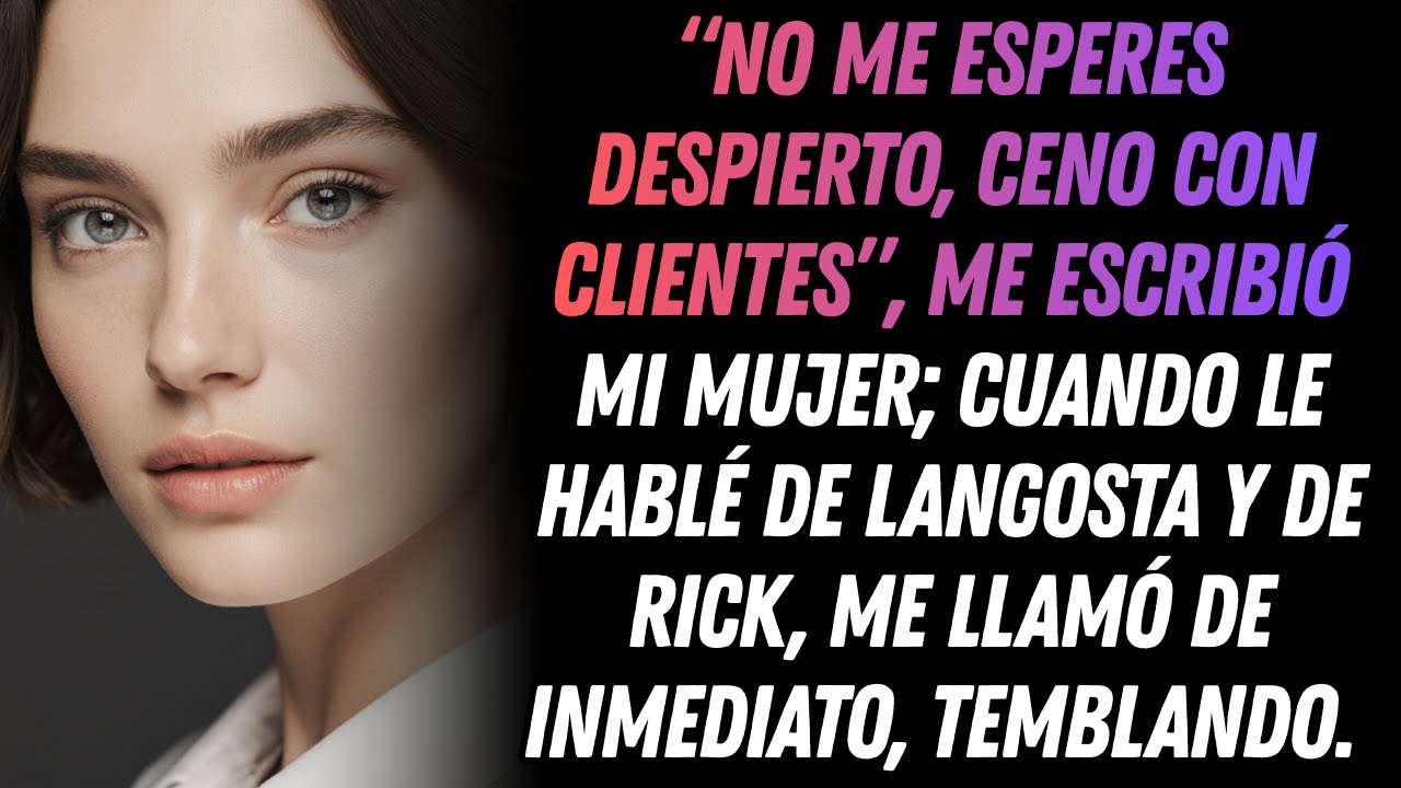Mi Esposa Me Escribió Que Se Retrasaría: Cena Con Clientes Y Habitación De Hotel Con Su Amante