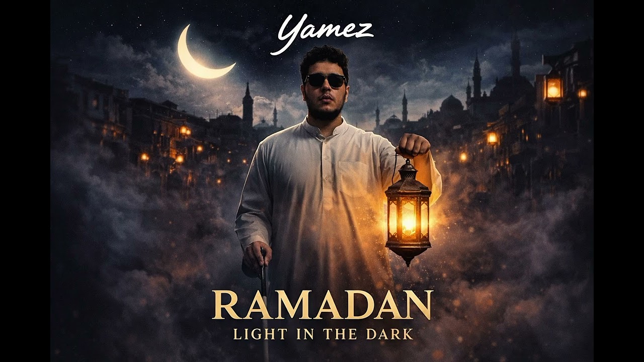 Yamez – Ramadan (Light in the Dark) | Official Audio