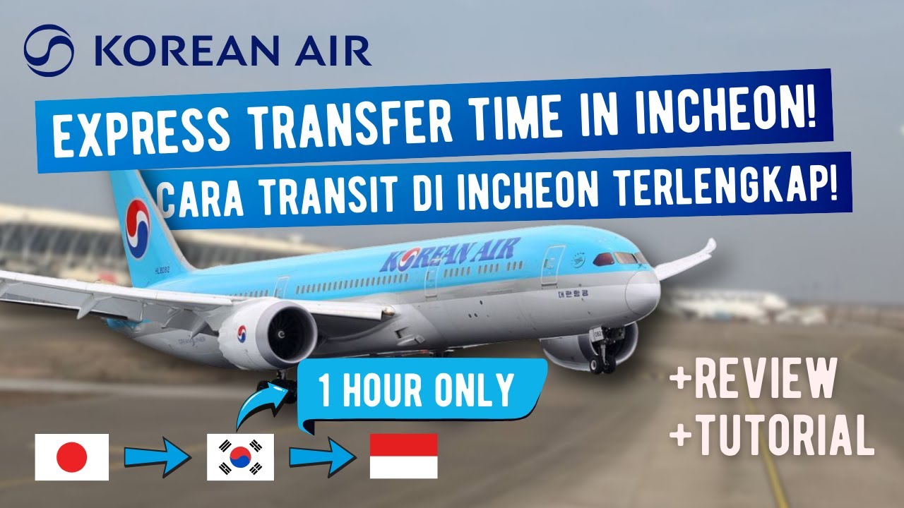 Transit di Incheon? Jangan Sampai Nyasar! 🚨 Panduan Lengkap Buat Pemula! #koreanair #transit