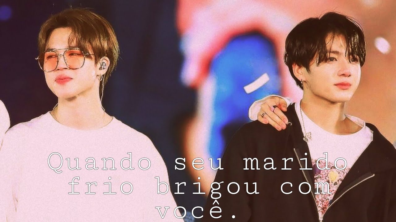 [🥺]|Imagine jikook| Quando seu marido frio brigou com você |ep único|
