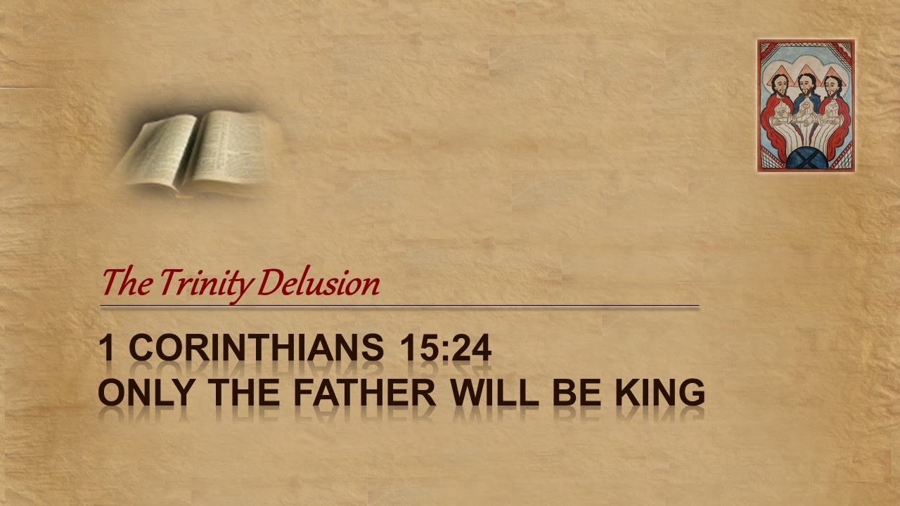 When ONLY the Father will be King