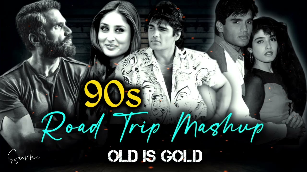 90s Love Hindi Mashup | 90s Romentic Hindi Mashup | 90s Bollywood Hindi Songs | 90s Road Trip Mashup
