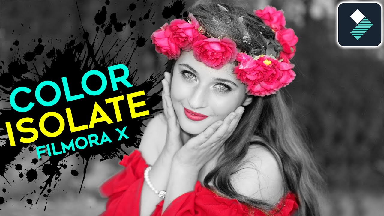 FILMORA X | COLOR ISOLATION EFFECT | SELECTIVE COLOR EFFECT IN FILMORA 10 TUTORIAL [HINDI]