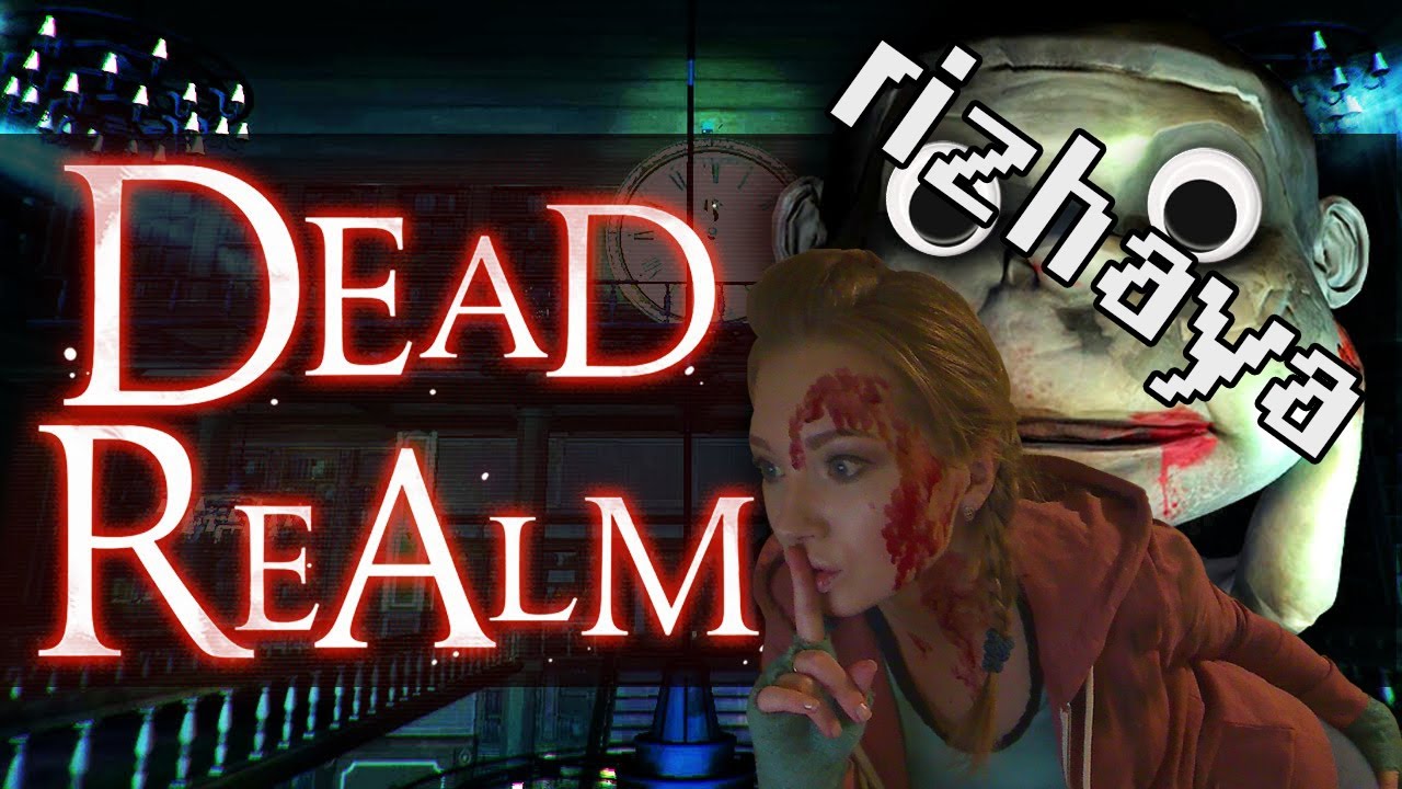 Dead realm (rizhaya + mozol6ka + Romka + Хмеля)
