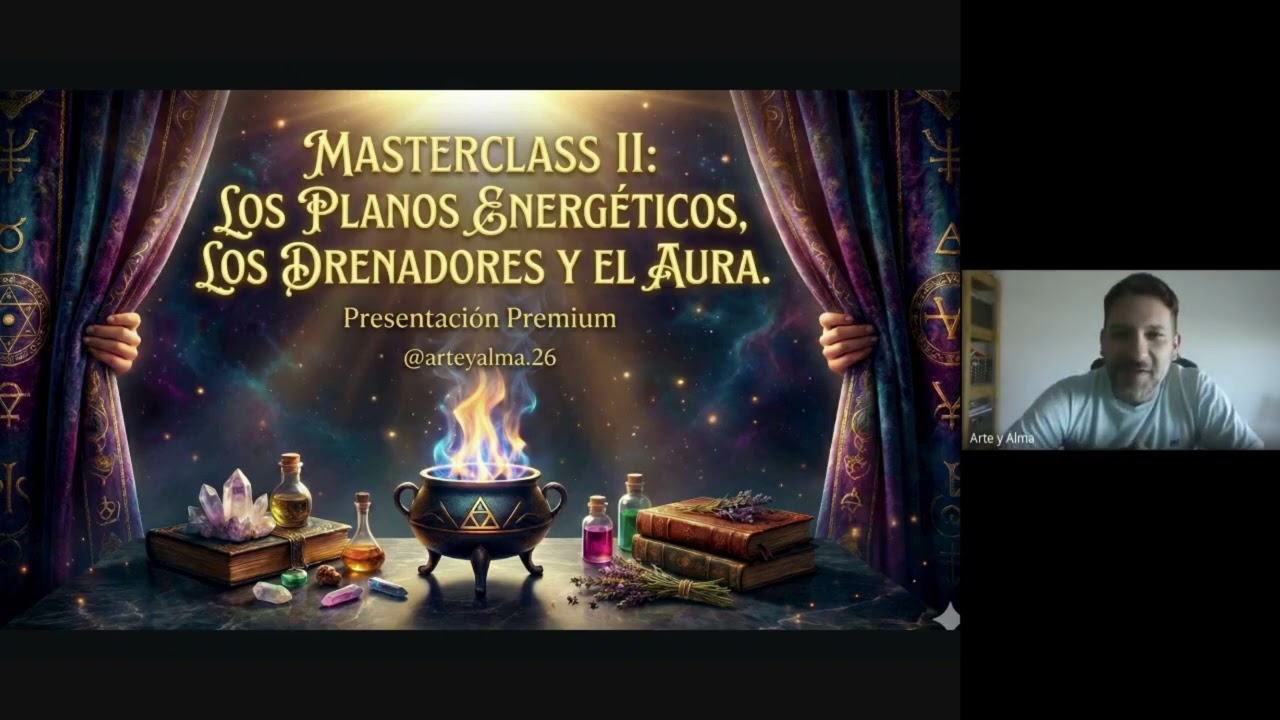 Masterclass ll   Los planos   Los drenadores y el Aura