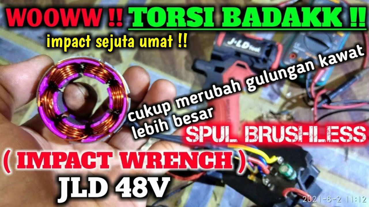 WOOWW...MANTAP TORSINYA !! GULUNG ULANG IMPACT WRENCH JLD 48V BRUSHLESS