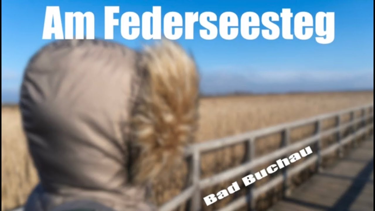 Loches - Bad Buchau am Federseesteg
