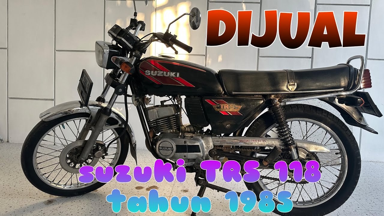 DIJUAL MURAHHH !!! Review Suzuki TRS 118 tahun 1985