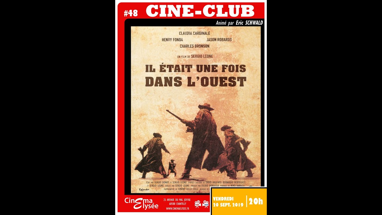 Ciné-Club #48 : Il était une fois dans l'Ouest de Sergio Leone (1968)