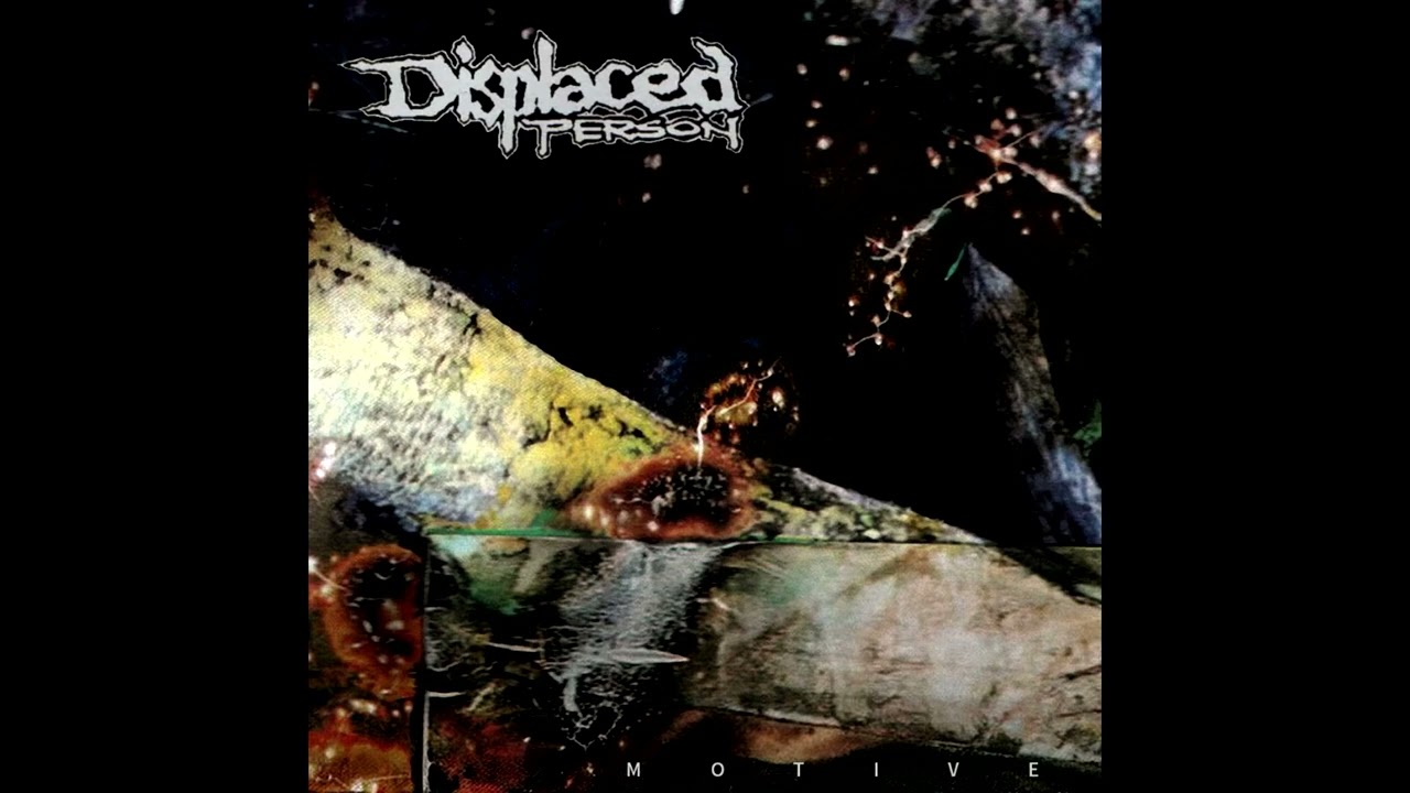 DISPLACED PERSON - Motive (Full album 1996)
