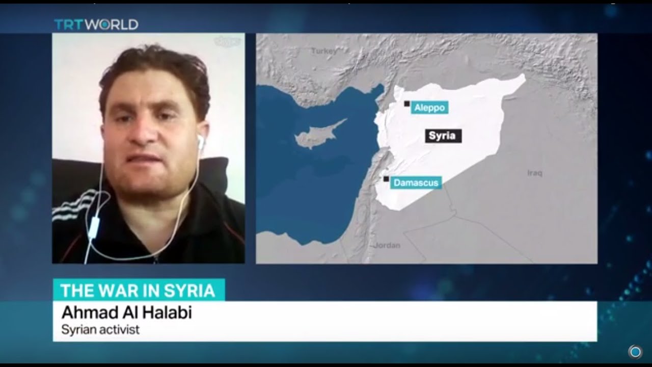 Interview with Syrian activist Ahmad Al Halabi on the war in Syria