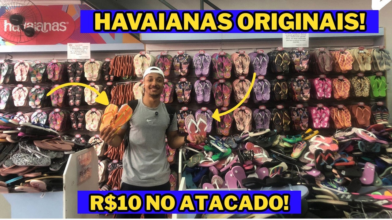 Achei Havaianas Originais por R$10 no Atacado e Varejo na 25 de Março!