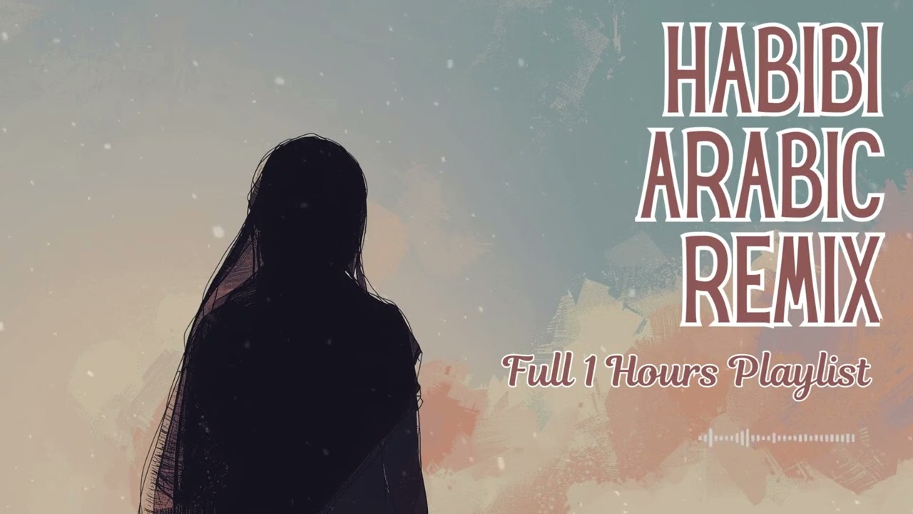 Arabic Habibi Romantic Remix for Couple Night Vibes
