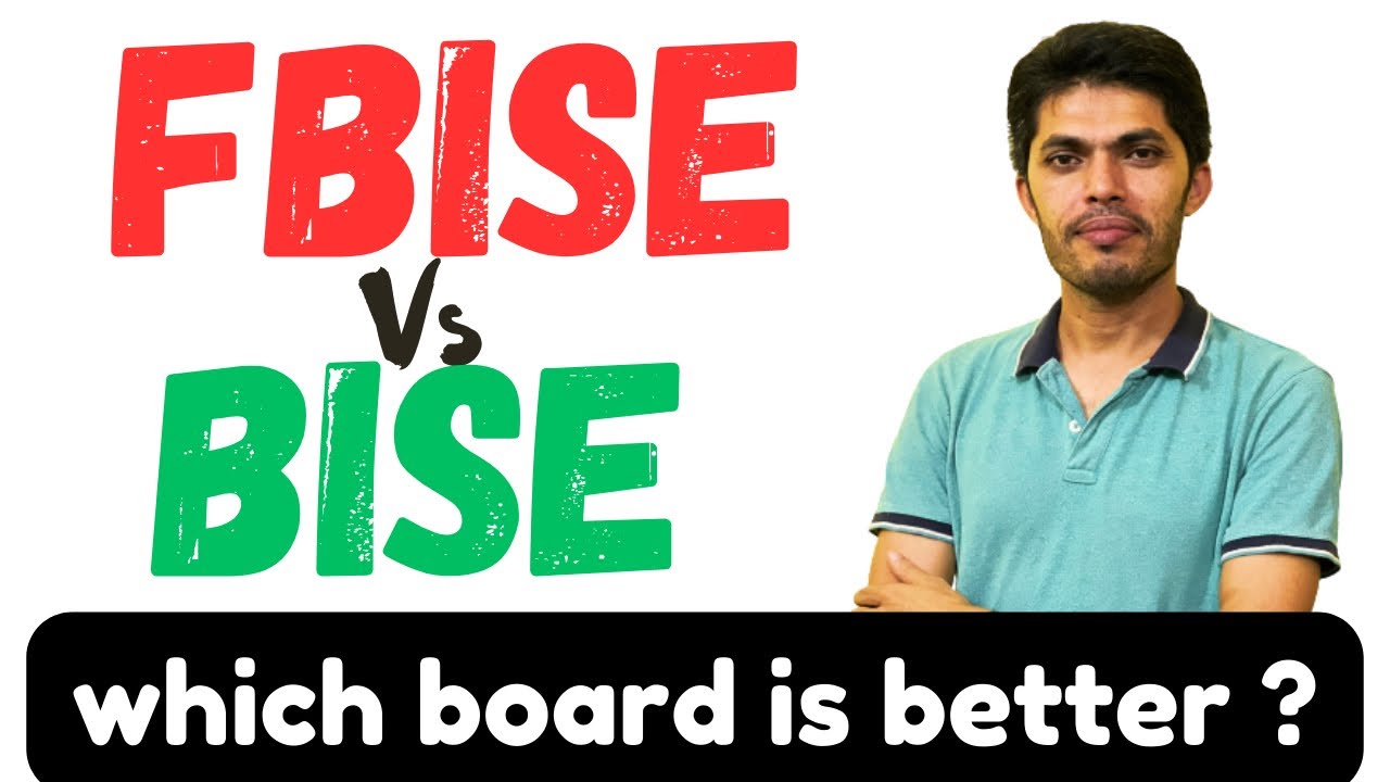 BISE vs FBISE: Which board is better ?