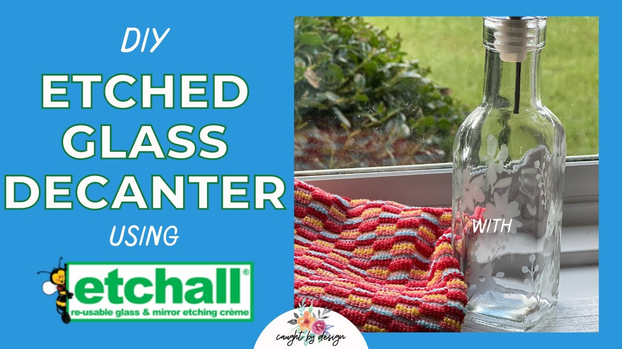 DIY Etched Glass Decanter