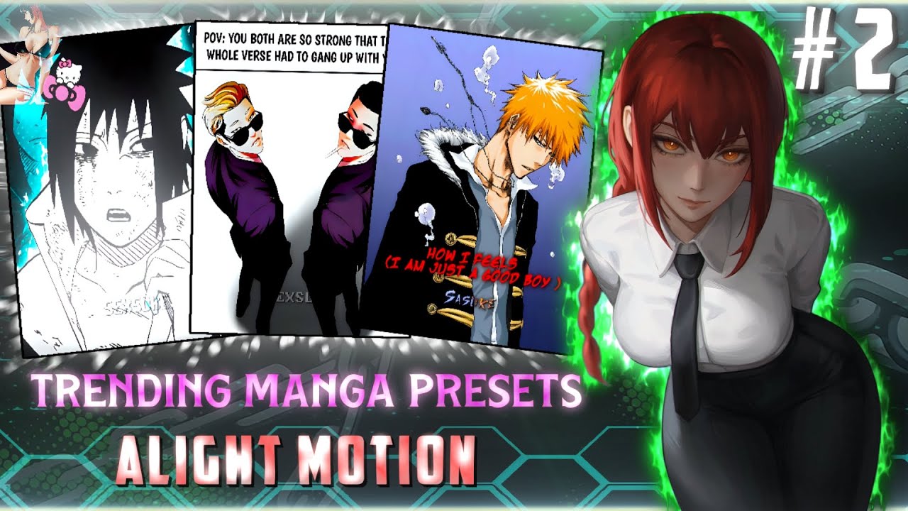 Trending manga edits - Alightmotion preset [Xml +cc +Material's]#2