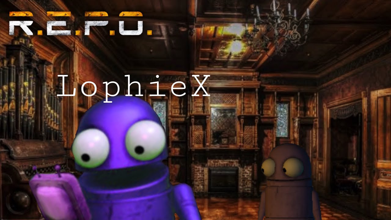 PLAYING R.E.P.O with me LophieX 