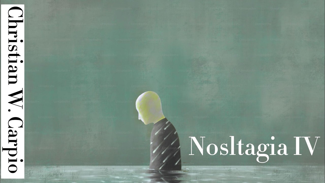 Nostalgia IV