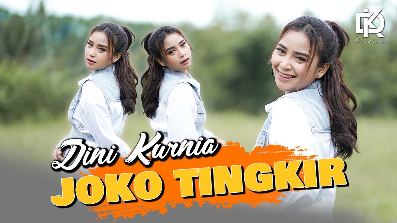Dini Kurnia - JOKO TINGKIR (Official Music Video) DJ REMIX VIRAL TERBARU 2022