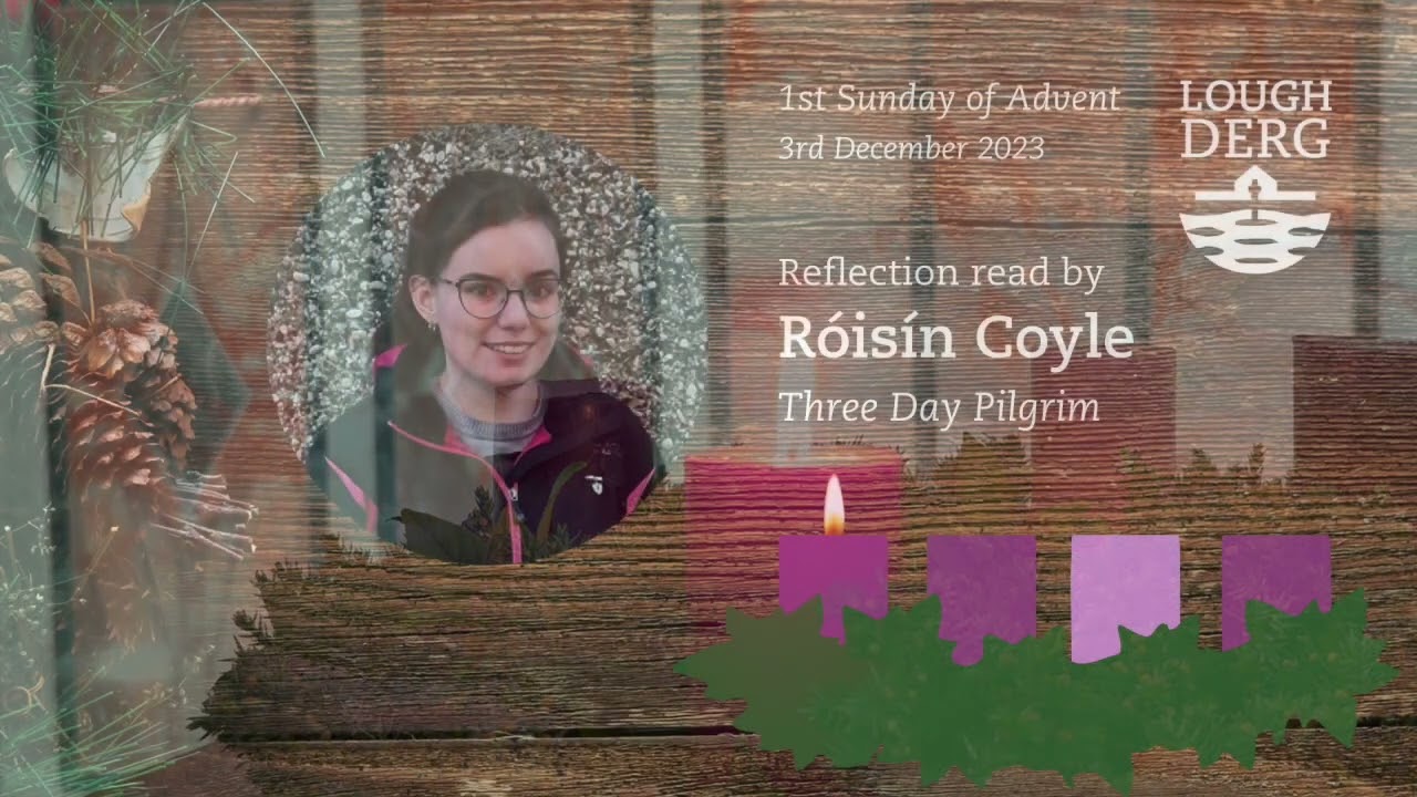 Reflections for Advent - 1st Sunday of Advent 2023