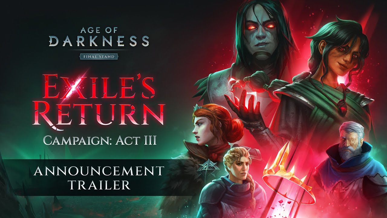 Age of Darkness: Final Stand | Exile's Return - Campaign Act III | Announcement Trailer