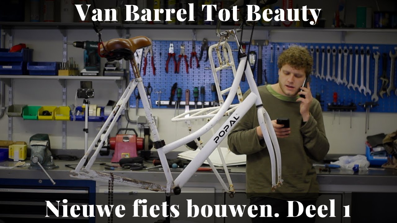 Van Barrel tot Beauty - Van €10 Popal een nieuwe fiets bouwen - Deel 1