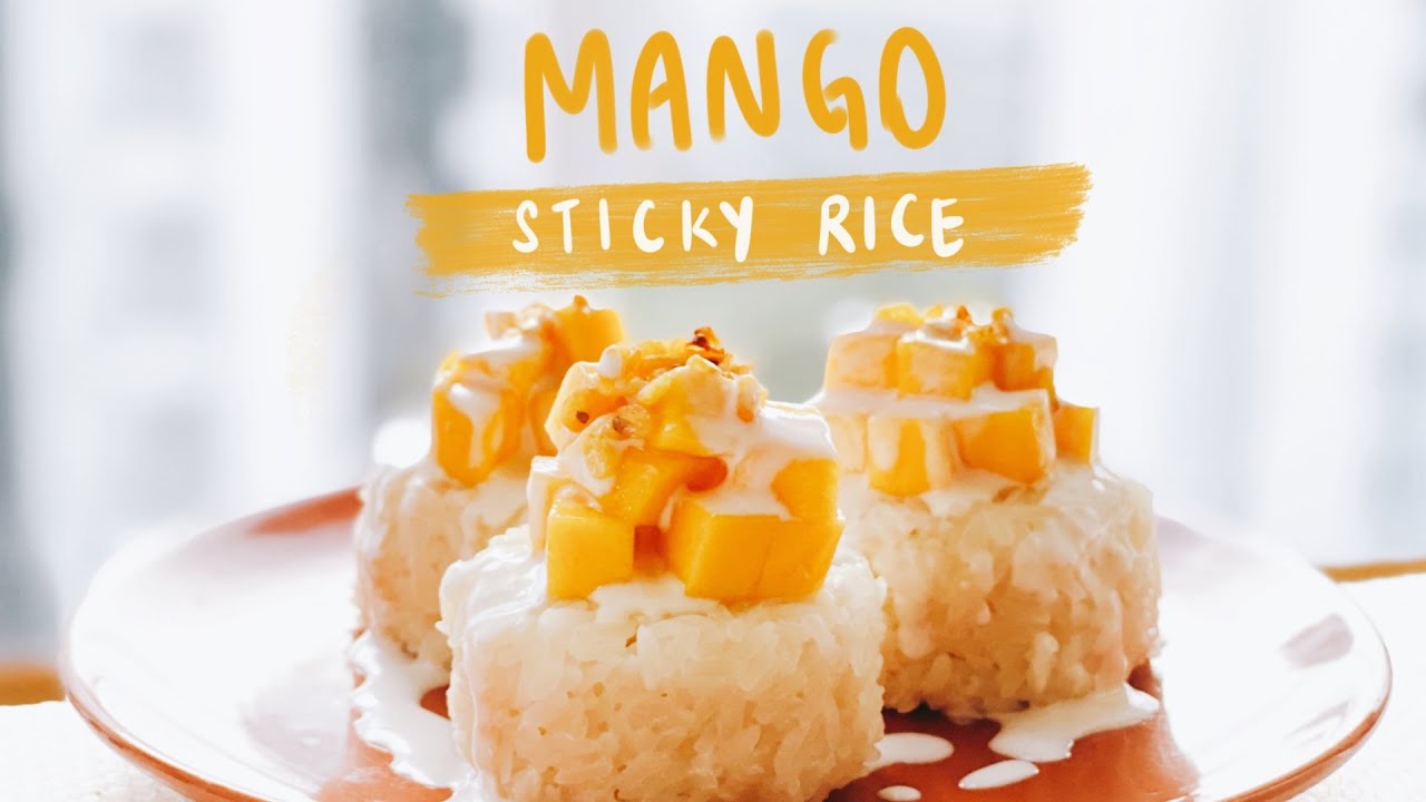 MANGO STICKY RICE RECIPE | Street Food Of Thailand | Coconut Milk