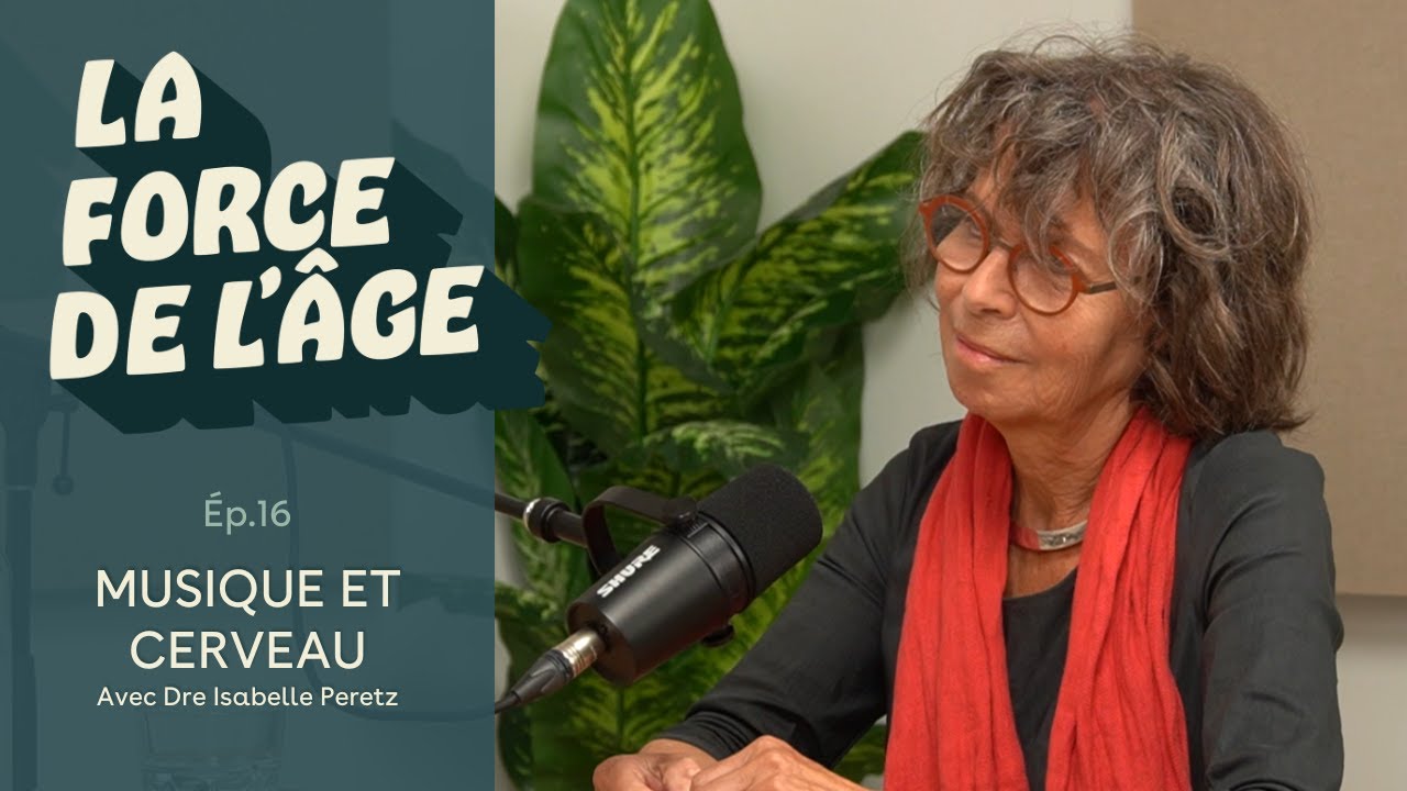 &Eacute;p.16 / MUSIQUE ET CERVEAU, avec Dre Isabelle Peretz