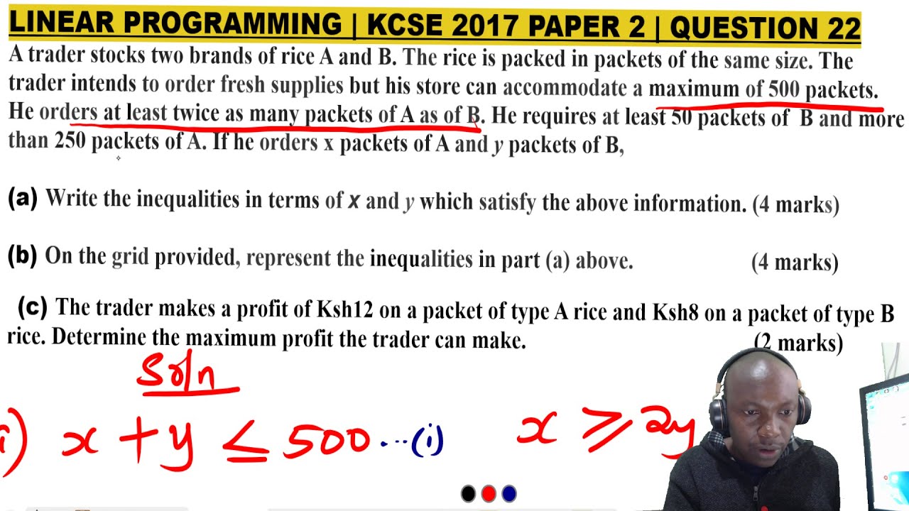 ЛИНЕЙНОЕ ПРОГРАММИРОВАНИЕ | KCSE 2017 РАБОТА 2 | ВОПРОС 22