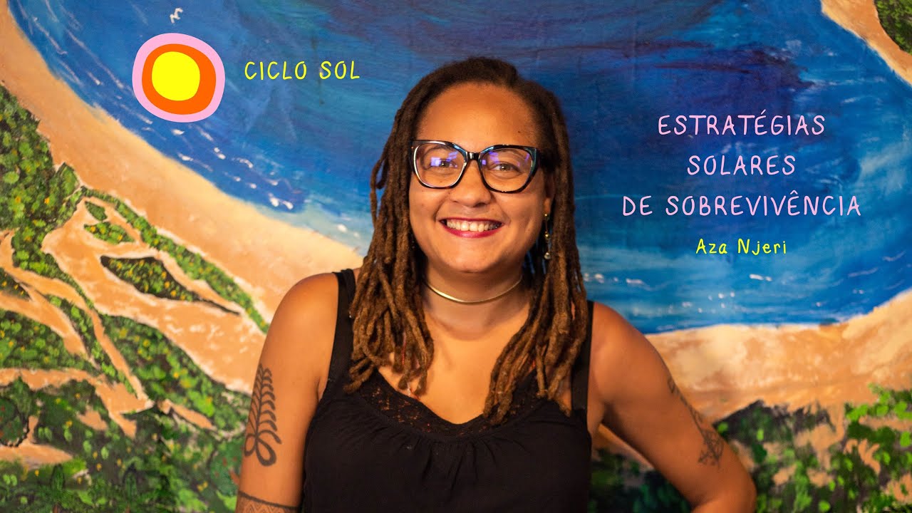 10 - ESTRATÉGIAS SOLARES DE SOBREVIVÊNCIA - Aza Njeri - SOL