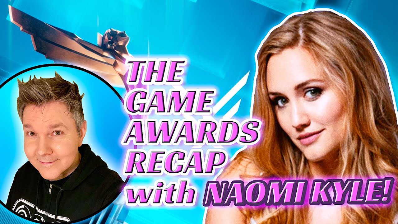 THE GAME AWARDS RECAP WITH NAOMI KYLE! - Vic's Basement - Electric Playground