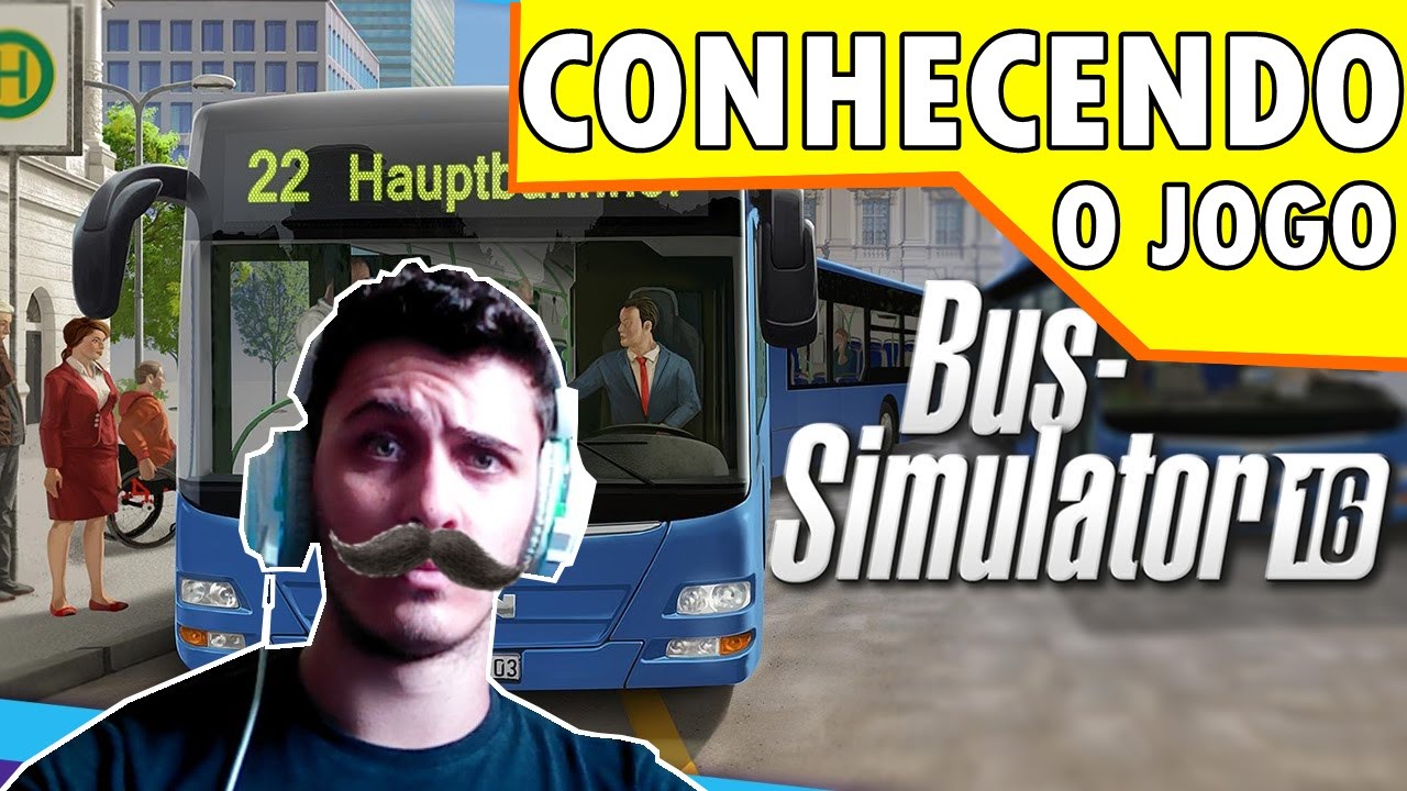 Bus Simulator 2016 - CONHECENDO O JOGO! ( GAMEPLAY / PC / PTBR PORTUGUÊS ) HD