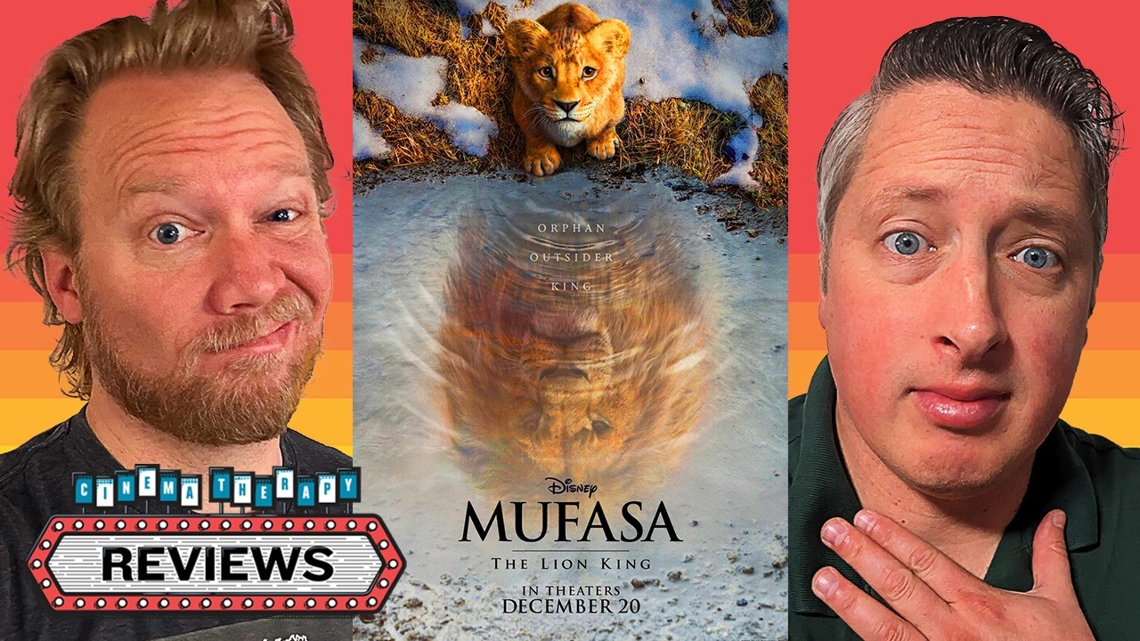 MUFASA: THE LION KING - Therapist & Filmmaker Review (Spoilers at the END!)