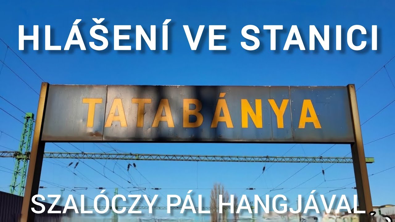 Hlášení / Hangosbemondás - Tatabánya (Szalóczy Pál)