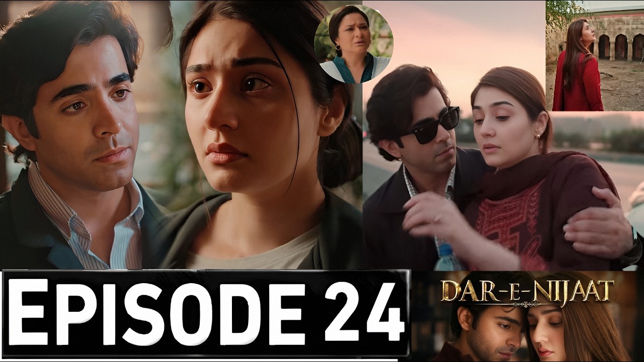 Dar e Nijaat Episode 24 Promo | Dar e Nijaat Drama Episode 24 Teaser | Dar e Nijat Episode 25 Review
