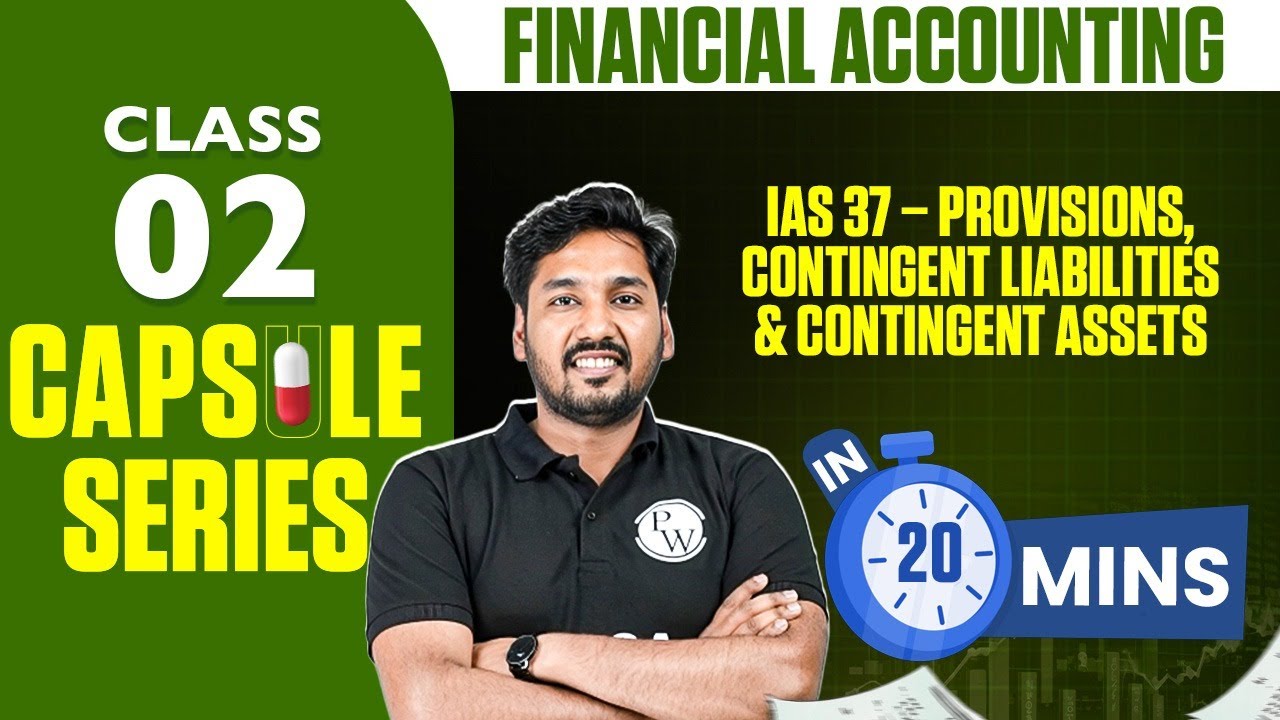 IAS 37 Provisions, Contingent Liabilities & Contingent Assets | ACCA Financial Accounting FA/F3