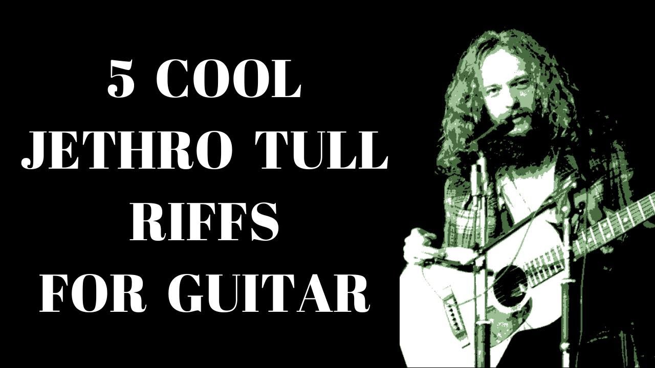 5 COOL JETHRO TULL RIFFS FOR GUITAR!