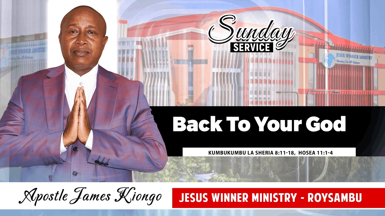 SUNDAY SERVICE | JESUS WINNER MINISTRY - NAIROBI