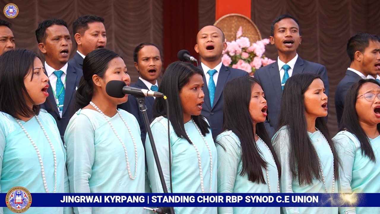 RBP SYNOD C.E UNION - STANDING CHOIR | JINGIASENG RI BHOI PRESBYTERIAN SYNOD C.E UNION KABA 28