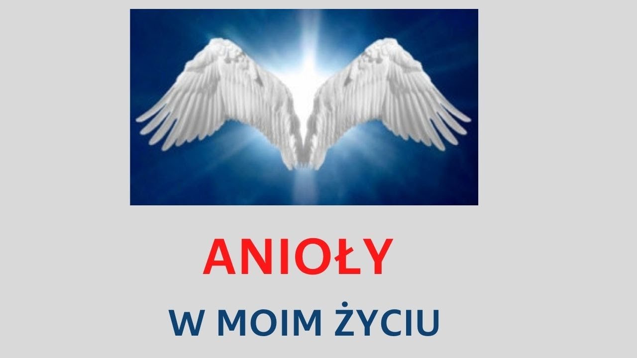#ANIOŁY w moim życiu # ARCHANIOŁY i ich działanie #cuda