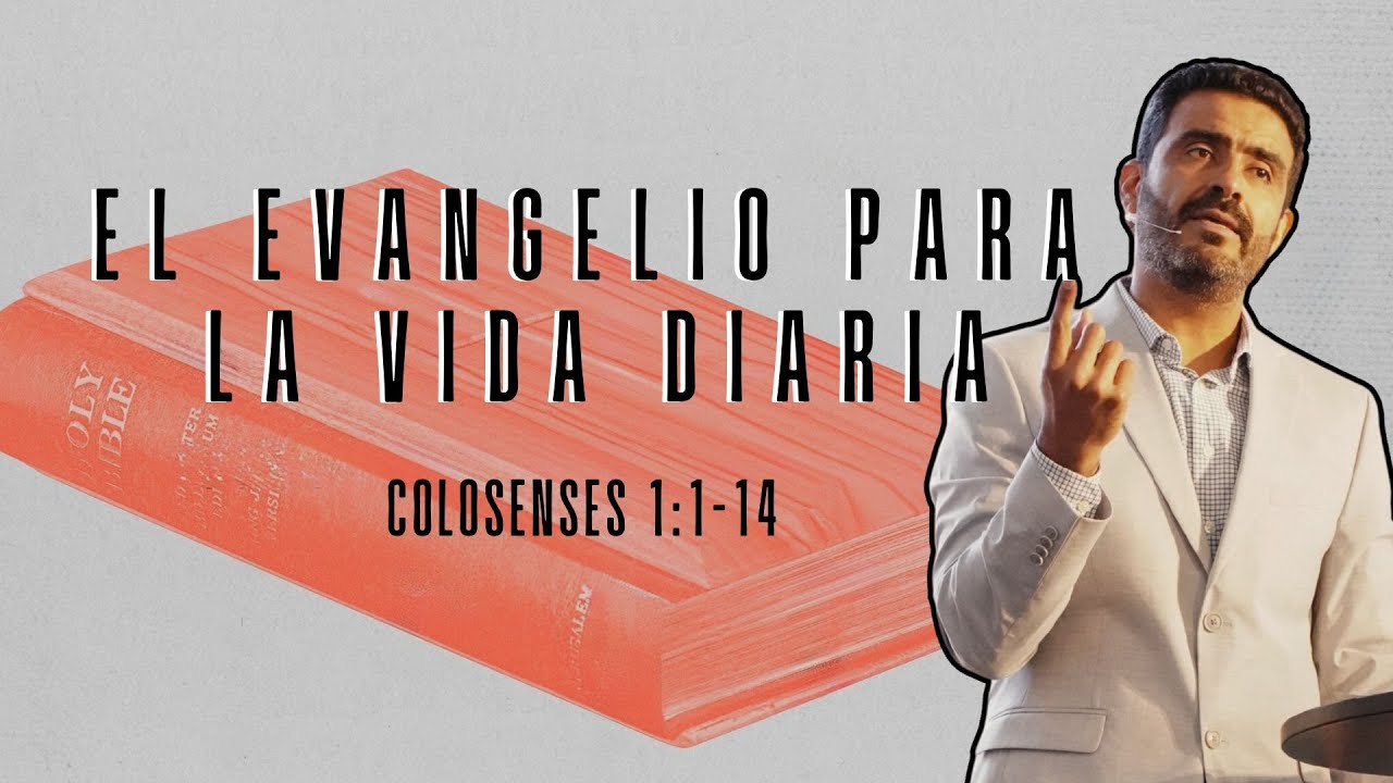LA SEGURIDAD QUE LO CAMBIA TODO | Colosenses 1:1-14