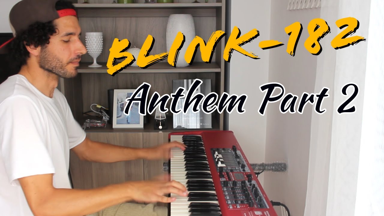Alex Bourne (blink-182 Anthem Part Two Piano Cover)